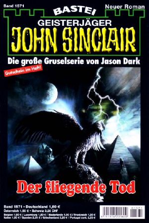 [John Sinclair 1571] • Der fliegende Tod